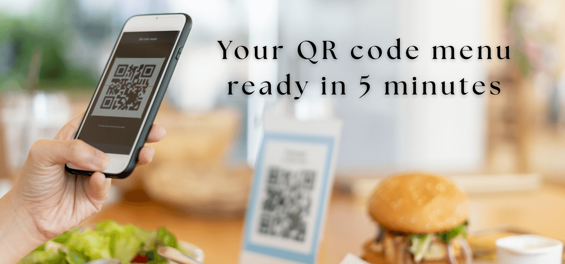 Your QR code menu ready in 5 minutes